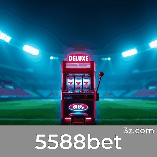 5588bet: O Paraíso dos Jogos Selecionados